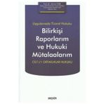 Uygulamada Ticaret Hukuku Bilirkişi Raporlarım ve Hukuki Mütalaalarım Cilt I/1 Ortaklıklar Hukuku Ahmet Türk 2021/10