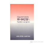 UYGULAMALARLA ISI GEÇİŞİ TANITIM VE IŞINIM - AKSEL ÖZTÜRK;HASBI YAVUZ