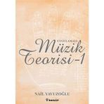 UYGULAMALI MÜZİK TEORISI - 1 - NAIL YAVUZOĞLU