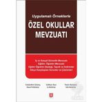 Uygulamalı Örneklerle Özel Okullar Mevzuatı - Celalettin Güneş Volkan Avcı Yasin Kulaksız
