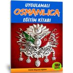 Uygulamalı Osmanlıca Eğitim Kitabı