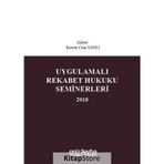 Uygulamalı Rekabet Hukuku Seminerleri 2018 - Kerem Cem Sanlı