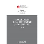 Uygulamalı Rekabet Hukuku Seminerleri 2020 / On İki Levha Yayınları / 9786257334808