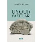 Uygur Yazıtları - Erhan Aydın