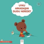 Uyku Arkadaşım Dudu Nerede - Güzel Uyu Sağlıklı Büyü - Didier Zanon