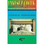 Uykusuz Çocuk (Çocuğum Uyumuyor) / Naomi Richman, Jo Douglas