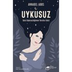 Uykusuz - Gece Uykusuzluğunun Yaratıcı Gücü