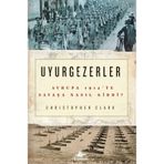 Uyurgezerler - Christopher Clark