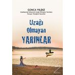 Uzağı Olmayan Yarınlar - Gonca Yıldız