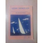 Uzak Denizler ( İmzalı - İthaflı) (Sahafiye Kitap)