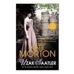 UZAK SAATLER - KATE MORTON