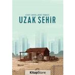 Uzak Şehir - Levent Cantek