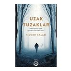 Uzak Tuzaklar - Rıdvan Aklan