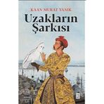 Uzakların Şarkısı Ketebe Yayınları