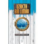 Uzakta Bir Liman - Melik Çağrı Küçükyıldız