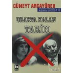 UZAKTA KALAN TARIH - CÜNEYT ARCAYÜREK