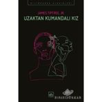 Uzaktan Kumandalı Kız - James Tiptree Jr
