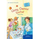 Uzay Gemisi Sınıfta! - Martin Klein - İş Bankası Kültür Yayınları