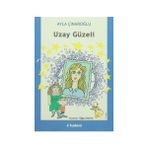 Uzay Güzeli - Ayla Çınaroğlu