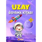 Uzay Macerası Boyama Kitabı – 4-7 Yaş Çocuklar Için 28 Sayfa Eğitici ve Eğlenceli Boyama Kitabı