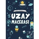 Uzay Macerası - Canım Kitabım 3 - Çınar Yayınları