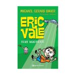 Uzay Macerası - Eric Vale - Michael Gerard Bauer