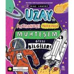 Uzay ve Astronomi Hakkında Muhteşem Ötesi Bilgiler - Mike Lowery