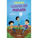 Uzayda Bir Mahalle - Toprak Işık