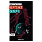 Uzaydaki Çatlak - Philip K. Dick