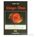 UZAYIN ÖTESİ - TAŞKIN TUNA