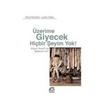 Üzerime Giyecek Hiçbir Şeyim Yok! - Elise Ricadat