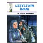 UZEYLENIN İMANI - M. YAŞAR KANDEMIR