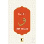 Uzlet Yalnızlığın Faziletleri - İmam-ı Gazali