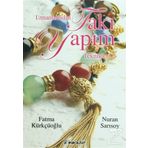 Uzmanlarından Takı Yapım Teknikleri 2- Fatma Kürkçüoğlu