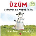 Üzüm Sürünün En Küçük İneği - Organik Kitap - Larry Day