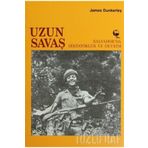 Uzun Savaş Salvadorda Diktatörlük ve Devrim- James Dunkerley