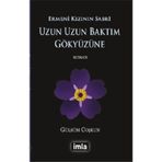 Uzun Uzun Baktım Gökyüzüne - Gülsüm Coşkun