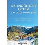 Uzungöl'den Ötesi; Yayla'da Horon Sesi - Abdurrahman Yıldırım