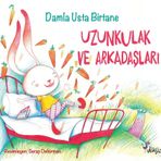 Uzunkulak ve Arkadaşları - Damla Usta Birtane