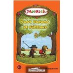 Vaay, Panama Ne Güzelmiş! - Janosch