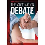 Vaccination Debate (Special Reports) by Rebecca Rissman (2015-11-01)