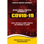 VACINA CONTRA A PROTEÍNA DO PIMENTÃO COVID-19: 100% EFICAZ E NÃO TÓXICA DA DOENÇA À CURA