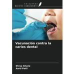 Vacunación contra la caries dental