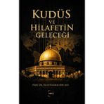 Vadi Yayınları Kudüs ve Hilafetin Geleceği