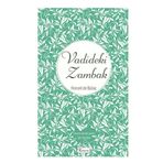 Vadideki Zambak - Honore de Balzac