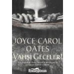 VAHŞİ GECELER - JOYCE CAROL OATES