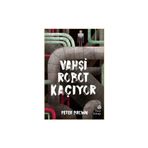 Vahşi Robot Kaçıyor - Hep Kitap