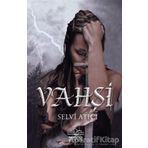 Vahşi - Selvi Atıcı