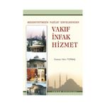 Vakıf İnfak Hizmet - Osman Nuri Topbaş