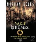 Vakıf İş Kümesi Nurhan Keleş